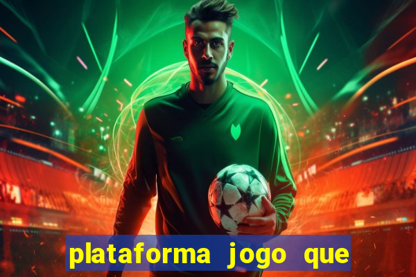 plataforma jogo que paga no cadastro